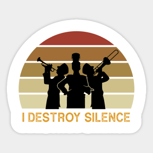 i destroy silence Sticker